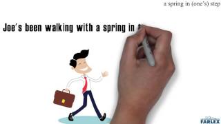 A Spring In My Step - Idioms By The Free Dictionary