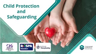 Safeguarding Children – Children Protection Policy Uk– Training Express